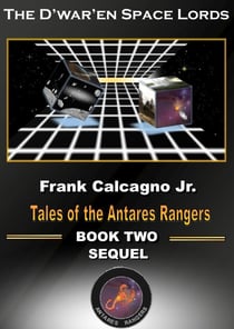 The D'war'en Space Lords - Tales of the Antares Rangers, #8