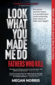 Look What You Made Me Do - Fathers Who Kill