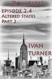 Zombies! Episode 2.4 Altered States Part 2 - Zombies!, #7
