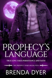 Prophecy's Language - Prophecy Series, #4