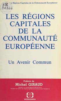 Les régions capitales de la communauté européenne : un avenir commun