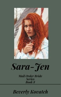 Sara-Jen - Mail Order Brides Series, #8