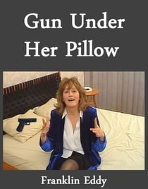 Gun Under Her Pillow - Crazy Old Ladies