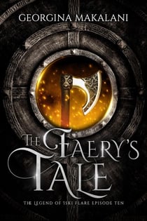 The Faery's Tale - The Legend of Iski Flare, #10