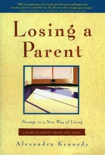 Losing a Parent - Passage to a New Way of Living