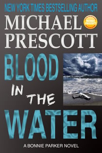 Blood in the Water - Bonnie Parker, PI, #2