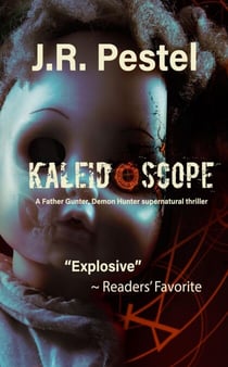 Kaleidoscope - Father Gunter, Demon Hunter, #5
