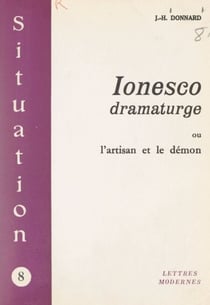 Ionesco dramaturge - Ou L'artisan et le démon