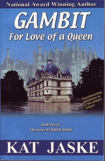 Gambit For Love of a Queen - For Honor, #2