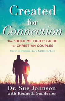 Created for Connection - The "Hold Me Tight" Guide  for Christian Couples