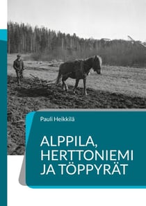 Alppila, Herttoniemi ja töppyrät - Helsingin hyppyrimäkien historia