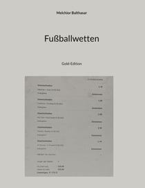 Fußballwetten - Gold-Edition