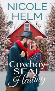 Cowboy SEAL Healing - Navy SEAL Cowboys