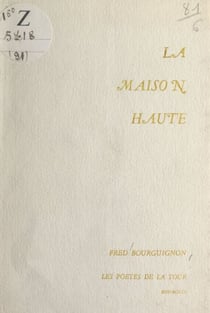 La maison haute