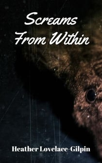 Screams From Within - Screams, #1