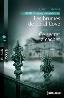 Les brumes de Coral Cove - Ce secret à cacher - Série Enigmes à Coral Cove, vol. 2