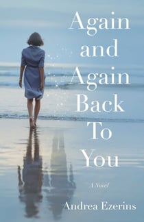 Again and Again Back To You - A Novel