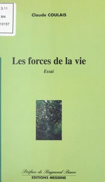 Les Forces de la vie - Essai