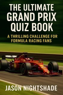 The Ultimate Grand Prix Quiz Book : 1000 Q&amp;A - Quiz Books - Sports