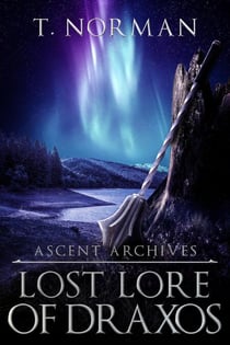 Lost Lore of Draxos - Ascent Archives