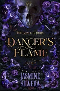 Dancer's Flame - Grace Bloods, #2