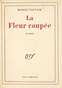 La fleur coupée