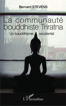 La communauté bouddhiste Triratna - Un bouddhisme occidental