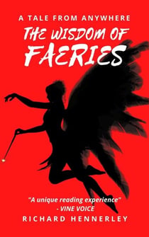 The Wisdom of Faeries - A Tale From Anywhere, #2