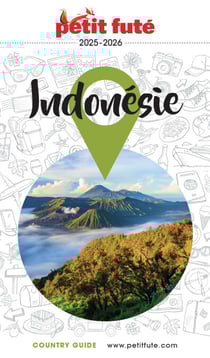 Guide Indonésie 2024/2025 Petit Futé