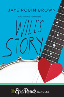 Will's Story - A No Place to Fall Novella