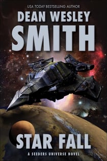 Star Fall: A Seeders Universe Novel - Seeders Universe, #7