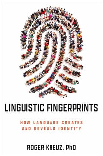 Linguistic Fingerprints - How Language Creates and Reveals Identity