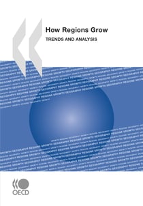 How Regions Grow - Trends and Analysis