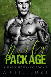 Dirty Package (Book 2) - O'Donnell Mafia, #2
