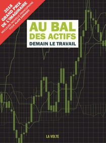 Au bal des actifs - Demain le travail