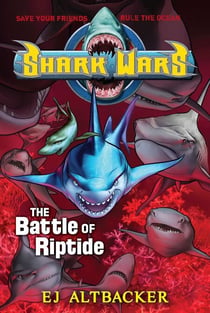 Shark Wars #2 - The Battle of Riptide