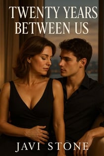 Twenty Years Between Us - Unapologetic Desires