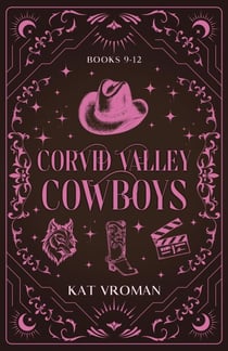 Corvid Valley Cowboys: Books 9-12 - Corvid Valley Cowboys