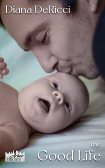 The Good Life - Arbor Heights, #2