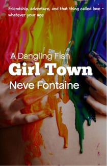 A Dangling Fish,  Girl Town - 1, #2