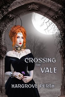 Crossing the Vale - Blood Tithe, #0