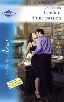 L'enfant d'une passion (Harlequin Azur)