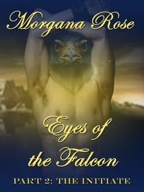 The Initiate - Eyes of the Falcon, #2