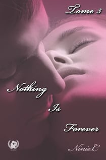 Nothing Is Forever - Tome 3 - Secrets et Épreuves : Une Romance Suspense entre Sarah et Enzo