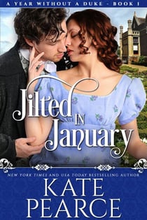 Jilted In January - A Year Without a Duke, #1