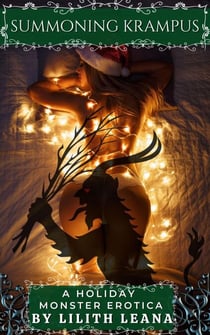 Summoning Krampus - Holiday Monster Erotic Short Stories