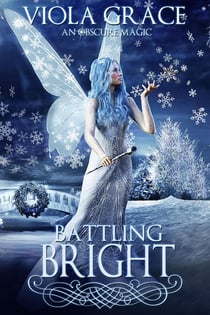 Battling Bright - An Obscure Magic, #16