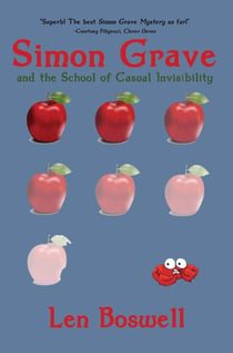 Simon Grave and the School of Casual Invisibility: A Simon Grave Mystery - Simon Grave Mystery, #5