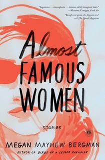 Almost Famous Women - Stories