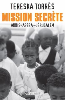 Mission secrète - Addis-Abeba - Jérusalem
